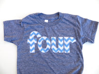 four for 4th Birthday Chevron Number -  Pick a chevron color Birthday Shirt-  navy is featured