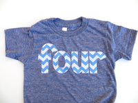 four for 4th Birthday Chevron Number -  Pick a chevron color Birthday Shirt- green and blue are shown